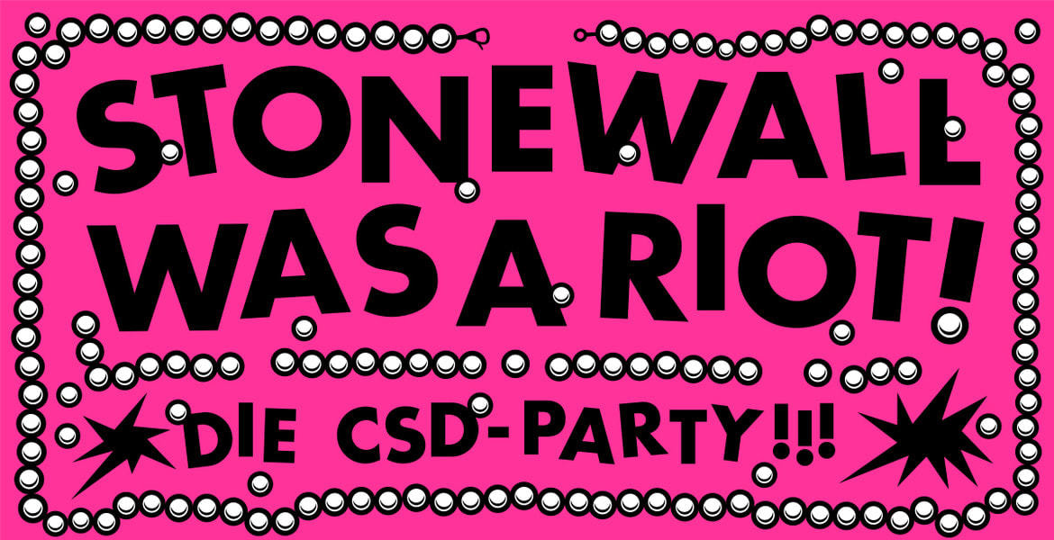 Tickets STONEWALL WAS A RIOT, Die CSD warm Up Party in Berlin