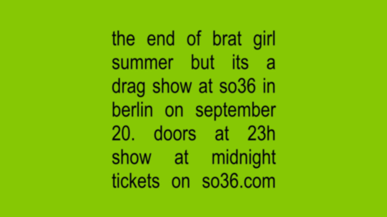 Tickets THE END OF BRAT GIRL SUMMER, presented by Pansy in Berlin