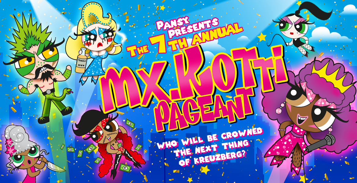 Tickets MX. KOTTI PAGEANT, presented by Pansy in Berlin