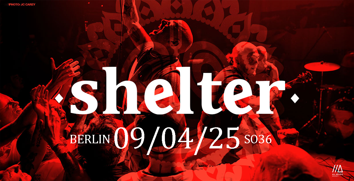 Tickets SHELTER, support: SPEEDWAY in Berlin