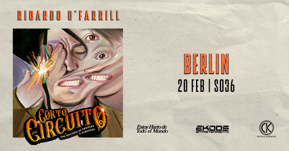 Tickets RICHIE O´ FARRILL, Cortocircuito in Berlin