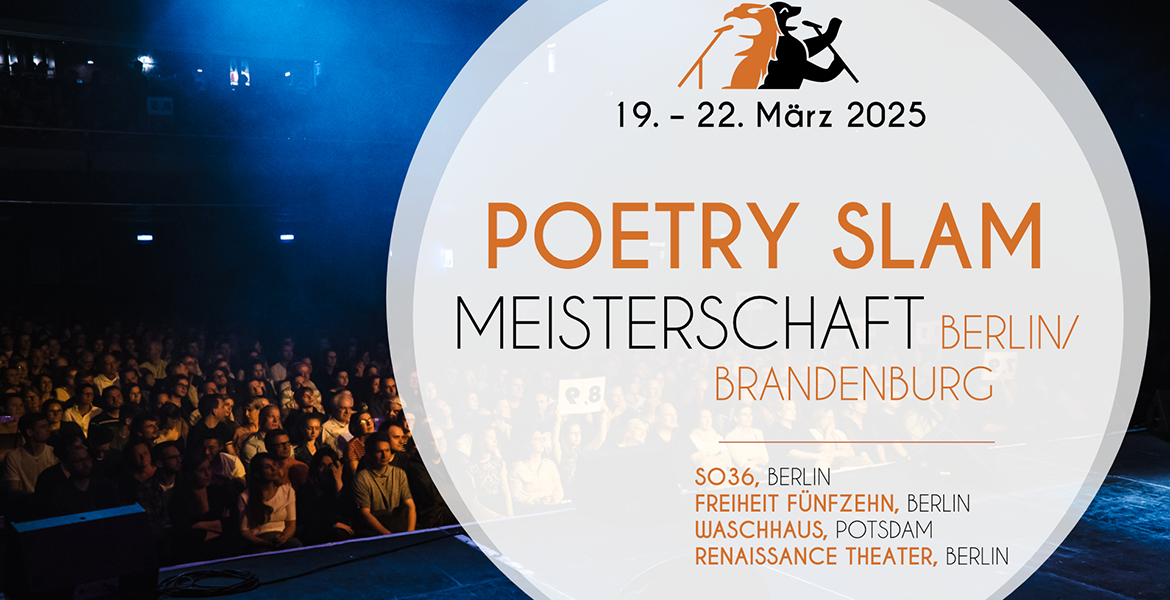 Tickets POETRY SLAM MEISTERSCHAFT, Halbfinale 1: Poetry Slam Meisterschaft Berlin/Brandenburg in Berlin