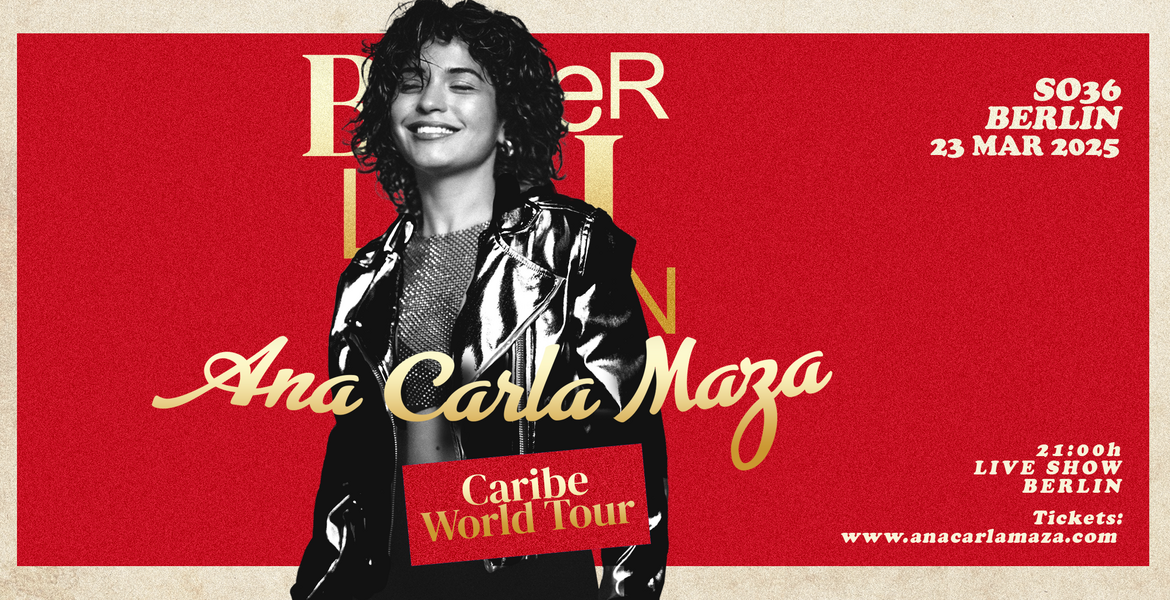 Tickets ANA CARLA MAZA, Caribe World Tour in Berlin